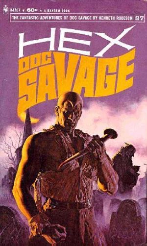 [Doc Savage 81] • Hex